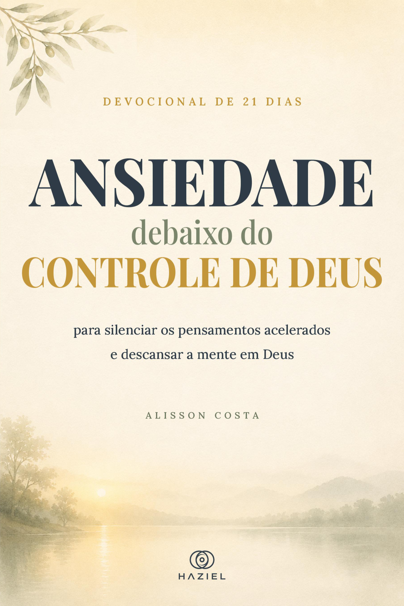Ansiedade Debaixo do Controle de Deus