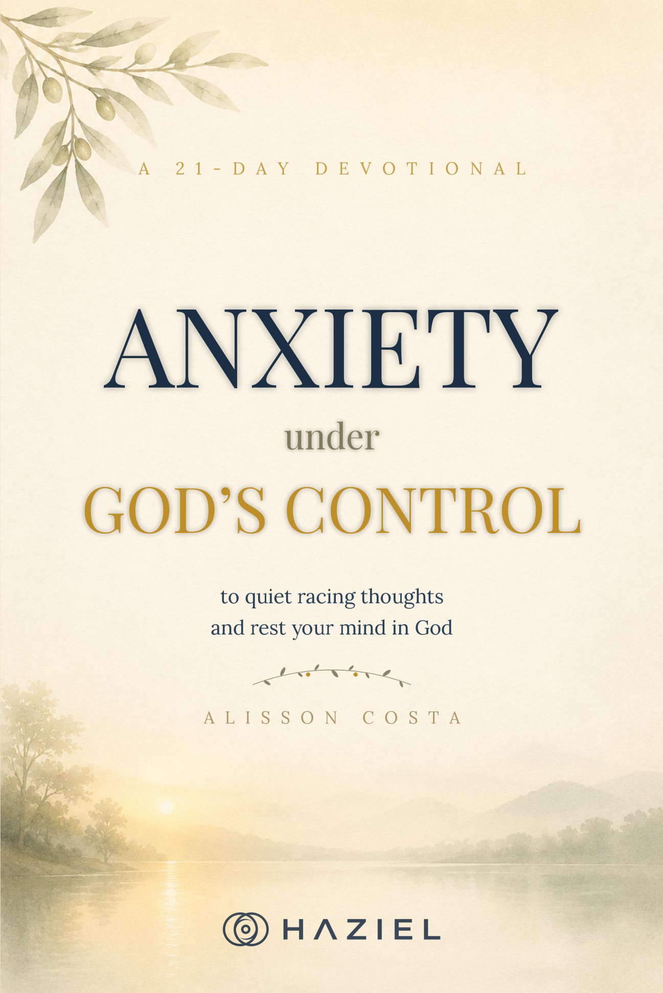 Anxiety Under God's Control